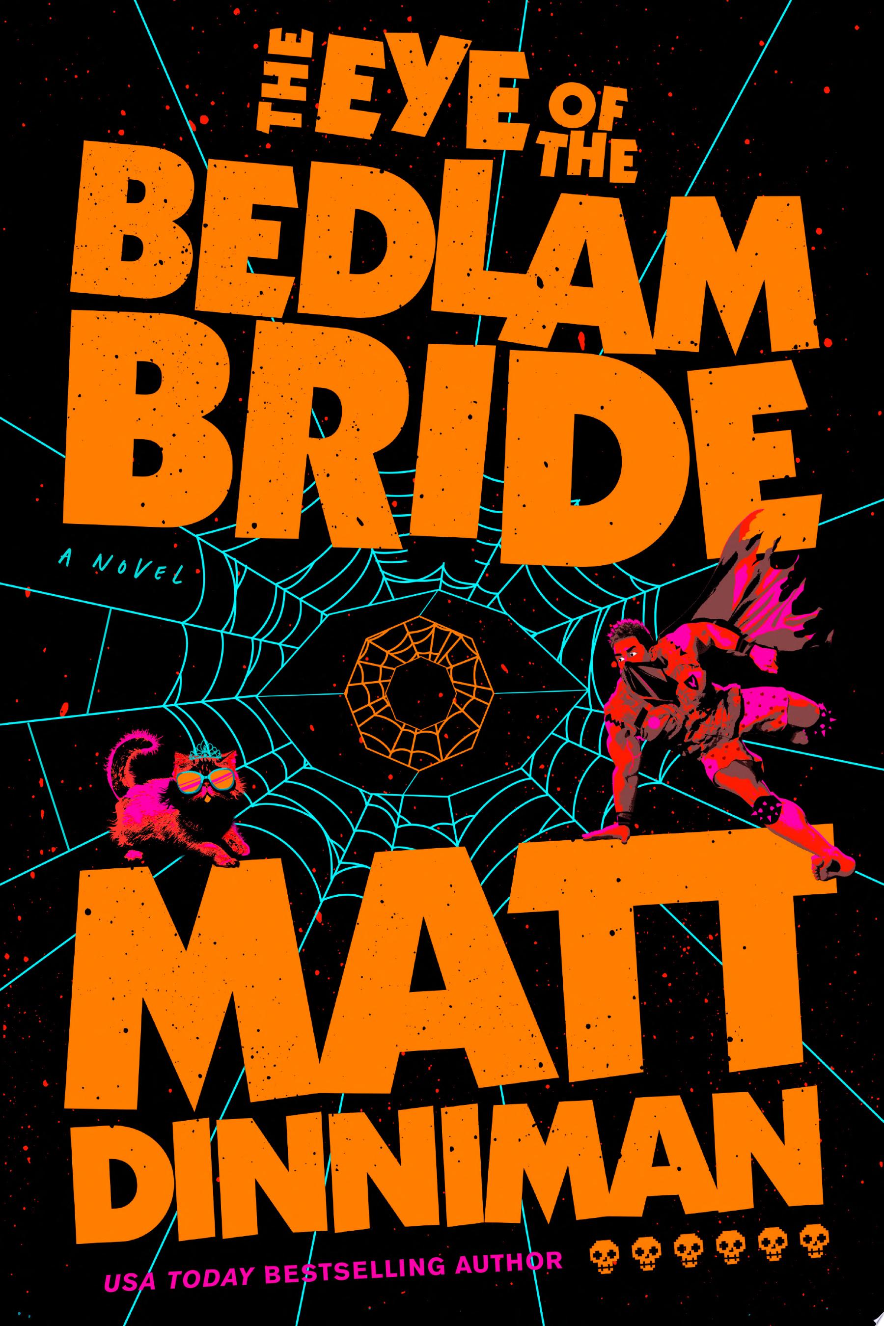 Image for "The Eye of the Bedlam Bride"