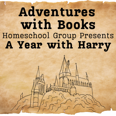 Line drawing of a castle wtih the text Adventures with Books Homeschool Group Presents a Year with Harry.
