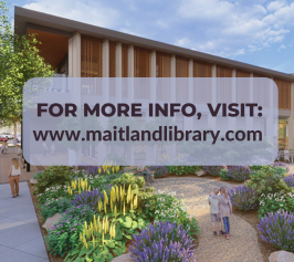 includes link for more info on the new maitland library project